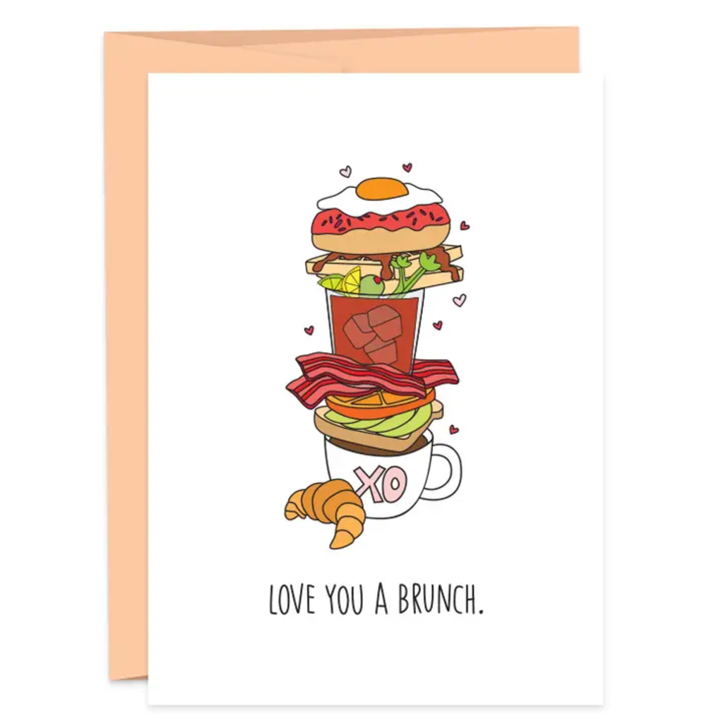 LOVE YOU A BRUNCH GREETING CARD