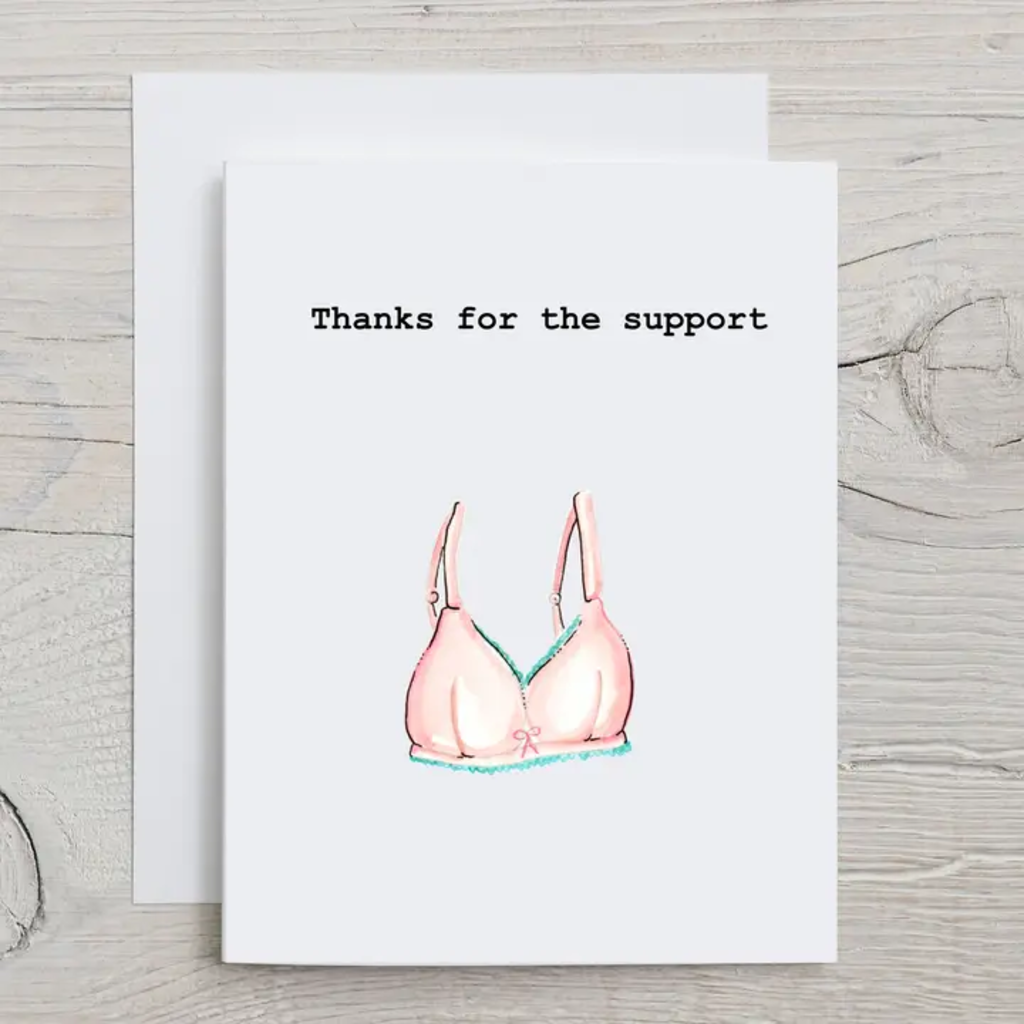 THANKS FOR THE SUPPORT CARD
