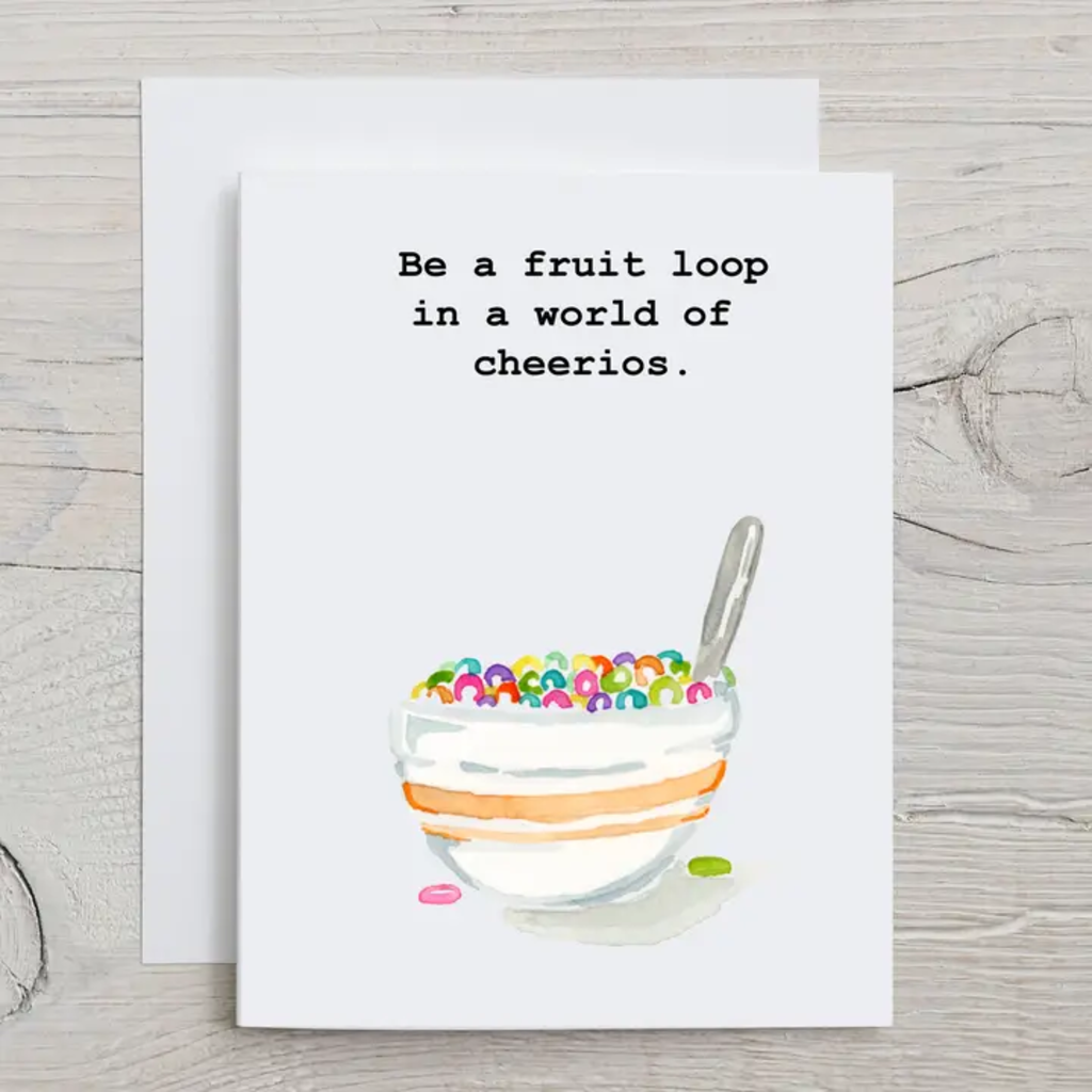 BE A FRUITLOOP FRIEND CARD