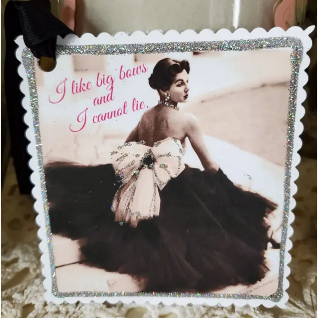 I LIKE BIG BOWS GIFT TAG