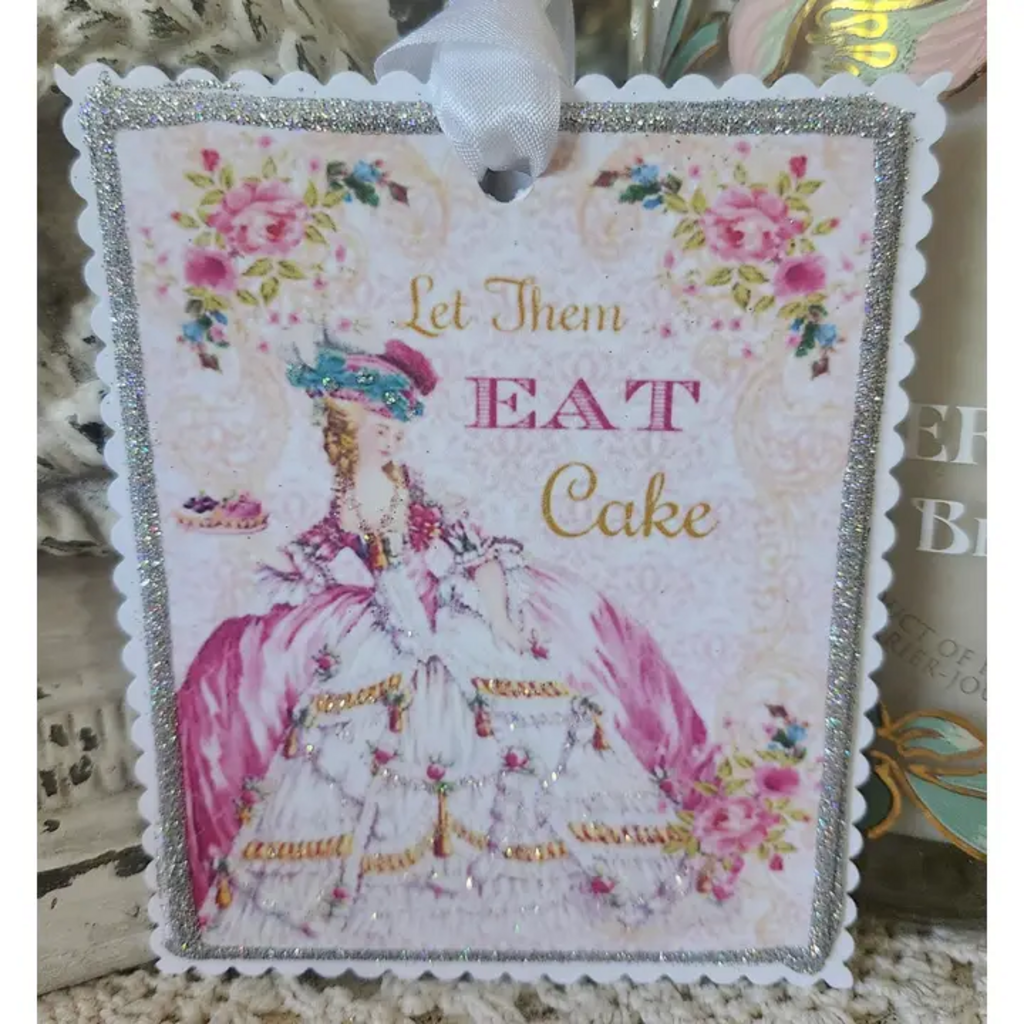 LET THEM EAT CAKE MARIE ANTOINETTE GIFT TAG