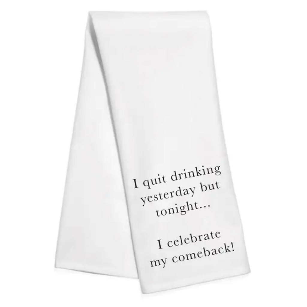 CELEBRATE MY COMEBACK KITCHEN TOWEL