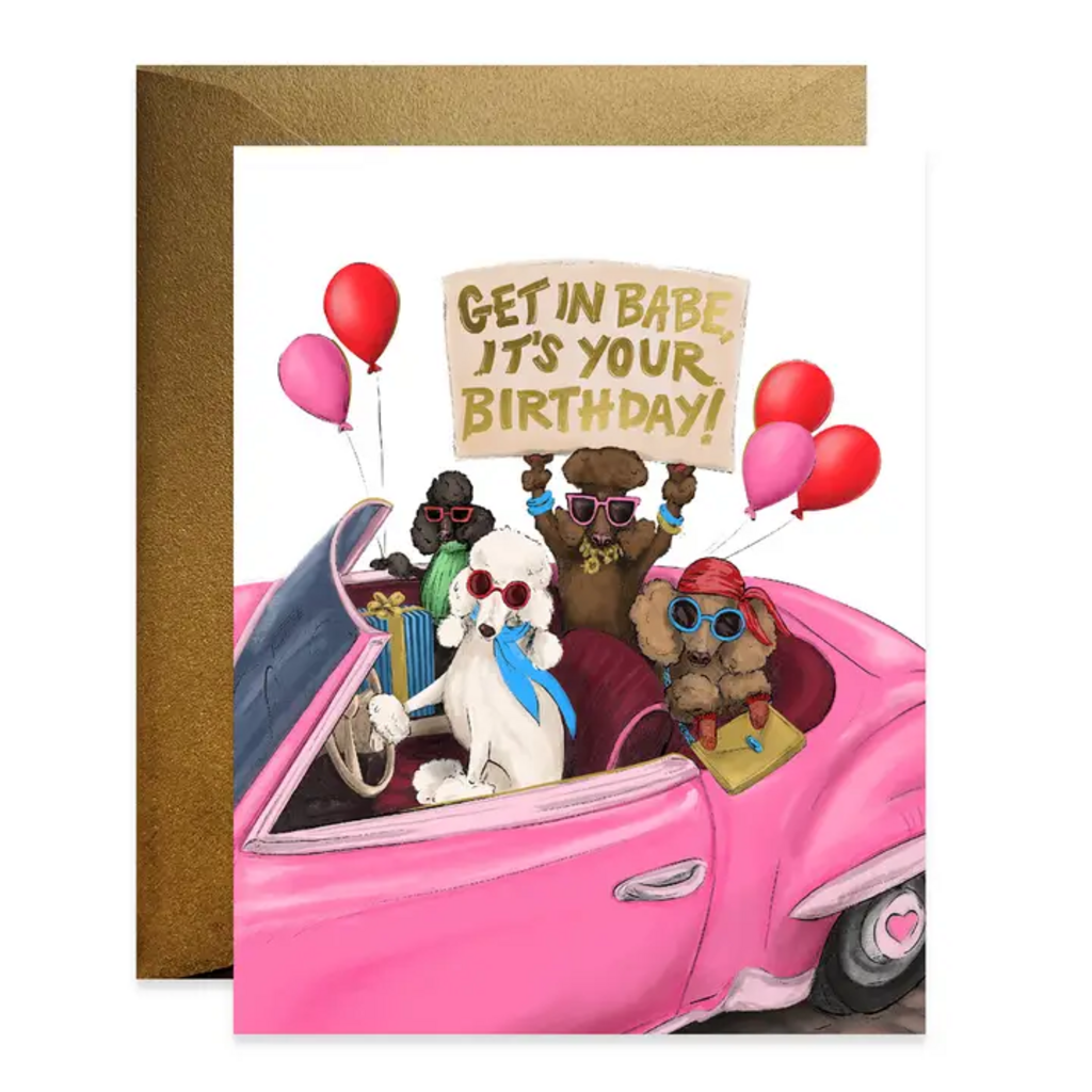 GET IN BIRTHDAY BABE CARD