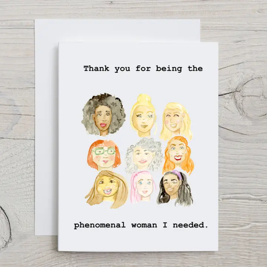 PHENOMENAL WOMEN CARD