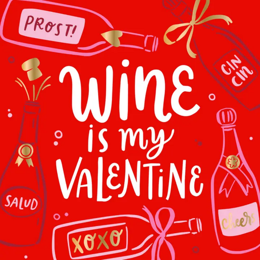 WINE IS MY VALENTINE COCKTAIL NAPKINS