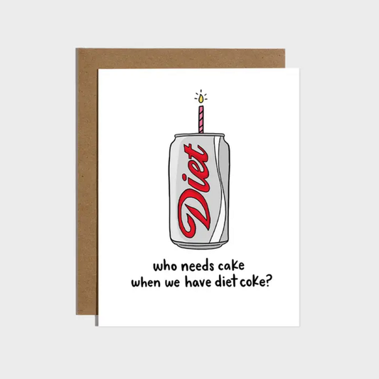 CAKE DIET COKE BIRTHDAY CARD