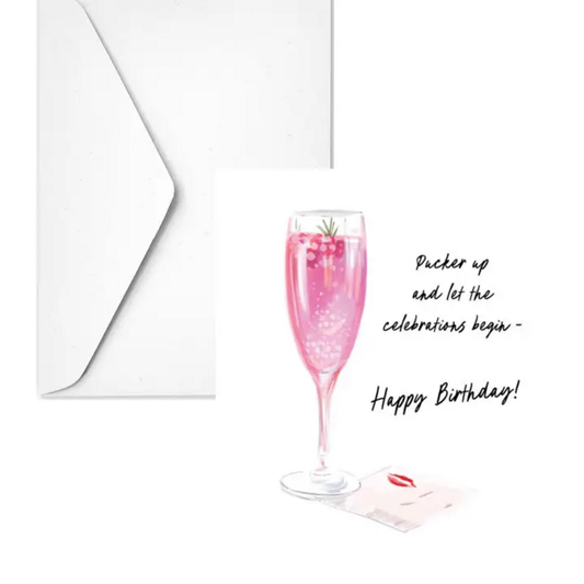 PUCKER UP CHAMPAGNE FLUTE BIRTHDAY CARD