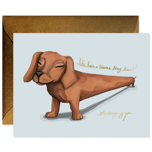 A WEENIE LONG TIME CARD
